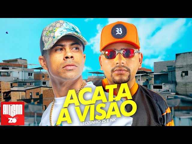 MC Leozinho ZS e MC Neguinho do Kaxeta - Acata a Visão (DJ Boy