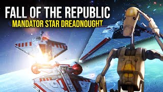 Hunting Down the Republics Flagship  - Star Wars Fall of the Republic #6