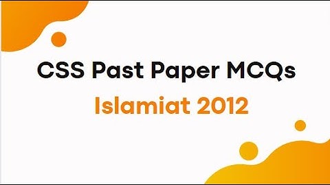 CSS 2012 Islamiat Solved MCQs Past Paper | Simplify Exams