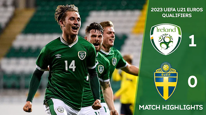 HIGHLIGHTS |  Ireland U21 1-0 Sweden U21 - 2023 UE...