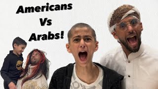 Americans VS Arabs (Part 6)