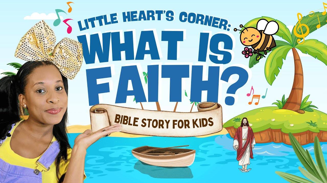 Faith for Kids | Fun Bible Lesson to Help Children Trust God! - YouTube
