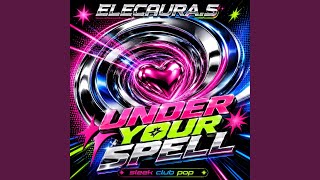 under your spell (club edit) - ELECAURA.S