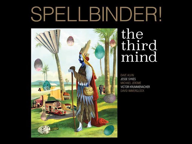 The Third Mind ⭐Spellbinder! ⭐Spellbinder (Tchad Blake Mix