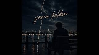 Muzikoz - Yarım Kaldın