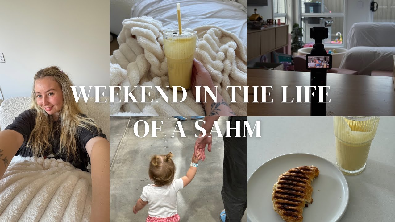 A Real Weekend in My Life as a Stay at Home Mum | Raw + Unfiltered 💌✨