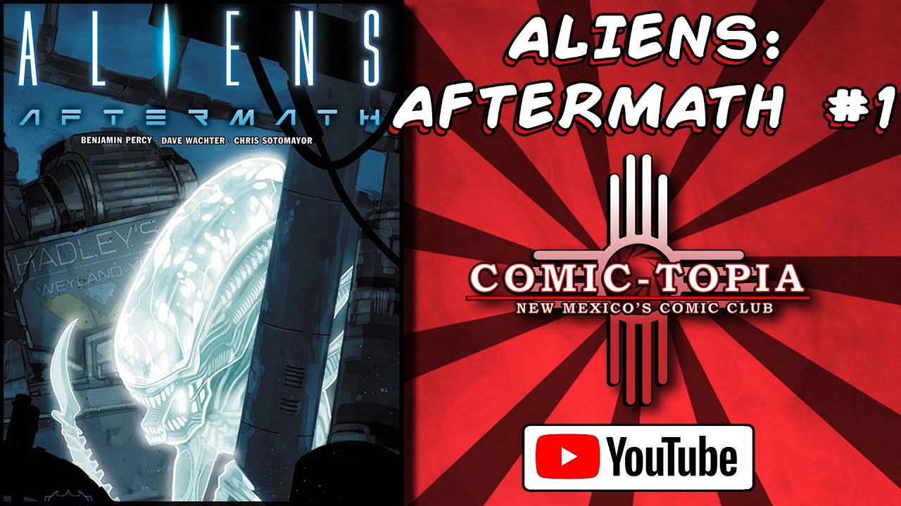 Aliens: Aftermath #1 (2021) Marvel Comics Review | Return to LV