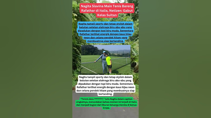 Nagita Slavina Main Tenis Bareng Rafathar di Italia, Netizen Gabut Kelas Sultan