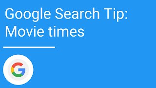 Google Search Tip: Movie times
