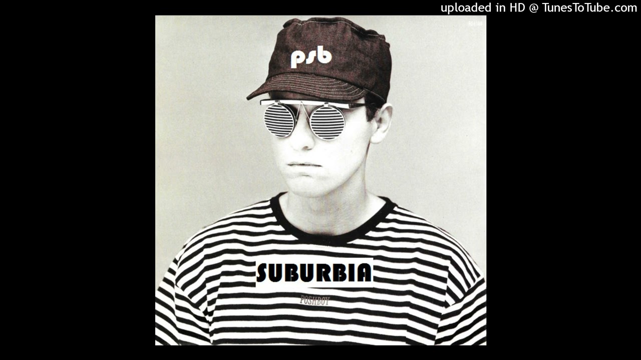 Pet Shop Boys - Suburbia (Dub Version)