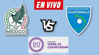 MEXICO VS GUATEMALA LIVE 🔴 2026 CONCACAF U-20 ▶️ SCHEDULE AND HOW TO WATCH LIVE