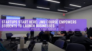 Breeze TV | Startups start here: JMU course empowers students to launch businesses