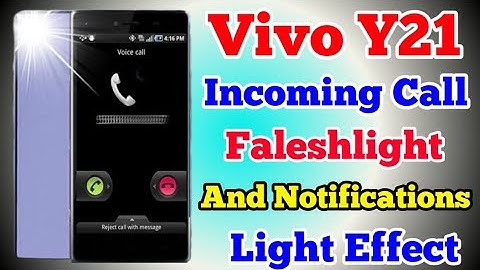 Vivo Y21 Incoming Calls Light Effect || Vivo Y21Incoming Call And Notifications Faleshlight