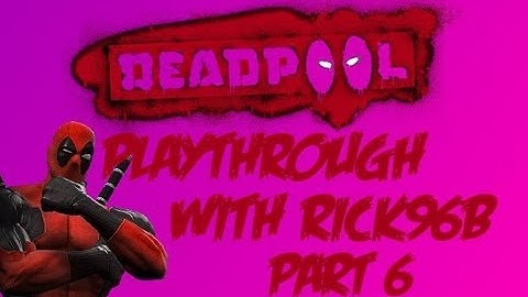 Deadpool Playthrough Part 6 Vertigo Xbox 360 w/Rick96B (HD)