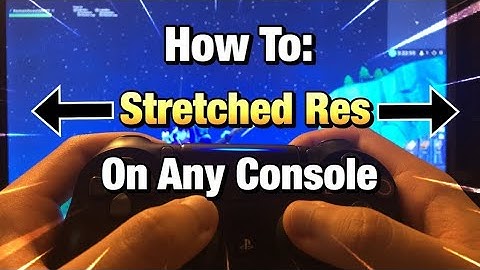 HOW TO Get Stretched Resolution on ANY Console! PS4/XBOX Streched Resolution Tutorial in Chapter 2!
