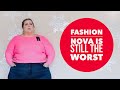 Fashion Nova is Still the Worst