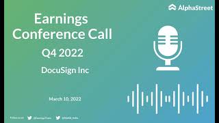 DOCU Stock | DocuSign Inc Q4 2022 Earnings Call