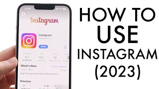 كيفية استخدام Instagram! (دليل المبتدئين) (2023)