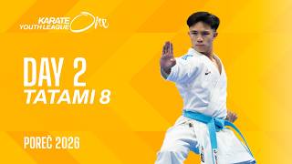 LIVE 🔴 Karate One Youth League Porec 2026 | Day 2 - Tatami 8