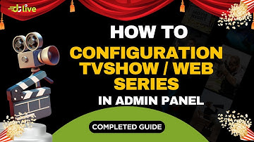 How To Configuration TVShow _ Web Series in Admin Panel