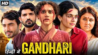 Gandhari Full Movie 2026 | Taapsee Pannu | Ishwak Singh | Swastika Mukherjee | Breakdown & Analysis