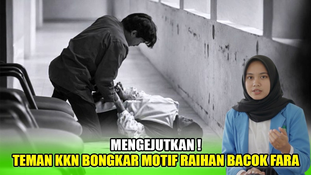 TERUNGKAP❗TRAGEDI PERCINTAAN TRAGIS DI KAMPUS UIN SUSKA RIAU, ADA BUKTI VIDIO MESRA RAIHAN DAN FARA❗