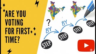 First time voter - Step by Step Guide - Indian General Election 2026