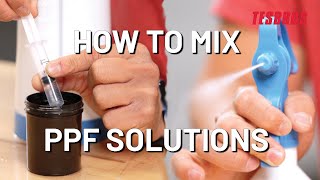 How to Mix Slip and Tack Solutions For PPF Installation - TESBROS