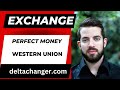 How to exchange perfect money to western union 2023