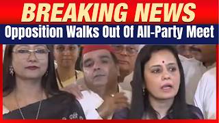 BREAKING NEWS: Opposition Parties walk out from All party meet | Recognition of NCPI with TMC Rebels