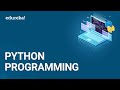 Programming in Python | Python Programming | Python for Tutorial Beginners | Edureka