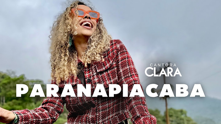 Paranapiacaba | Cantora Clara (Videoclipe Oficial) Música com Consciência #cantoraclara #mpb