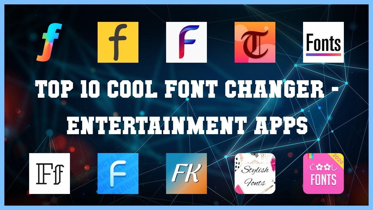 Top 10 Cool Font Changer Android Apps