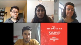 Panel 3 - Network spatialities and temporalities