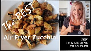 The BEST Air Fryer Zucchini by Jen The Singing Traveler 442 views 2 years ago 10 minutes, 12 seconds