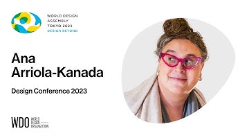 Ana Arriola-Kanada - Keynote at WDA 2023 Design Conference