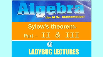 Topics in Algebra | I.N.Herstein | M.Sc Classroom video | Second and Third  Part of #Sylow
