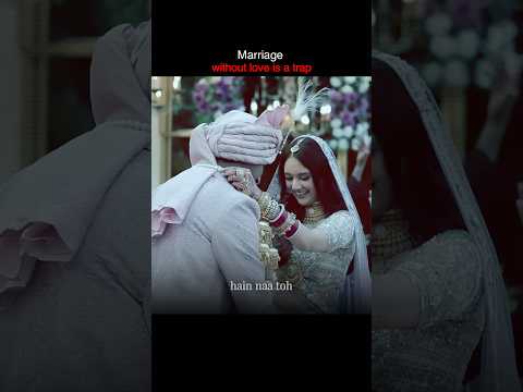 Marriage without love is trap #shorts