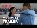 Finding Her Edge | Official Trailer | Netflix
