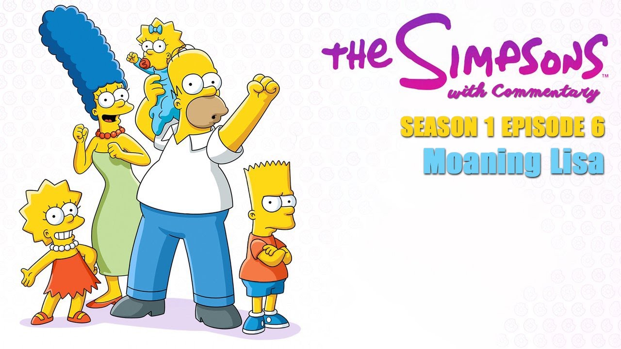 The Simpsons with Commentary Season 1 Episode 6 - Moaning Lisa - YouTube