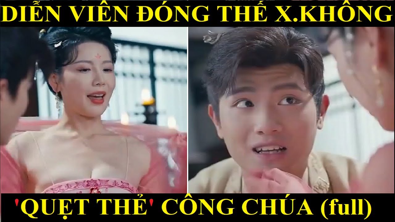 Diễn viên đóng thế xuyên không, quẹt thẻ 3 nàng công chúa | Phim xuyên không mới nhất
