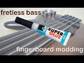 fretless bass fingerboard modding: CA coating