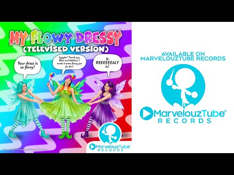 My Flowy Dressy (Televised Version) | MarvelouzTube Records