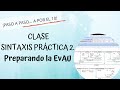 CLASE  SINTAXIS PRÁCTICA 2. EvAU 2020.