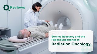 Service Recovery and the Patient Experience In Radiation Oncology