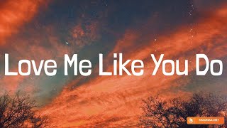 Ellie Goulding - Love Me Like You Do (Lyrics)