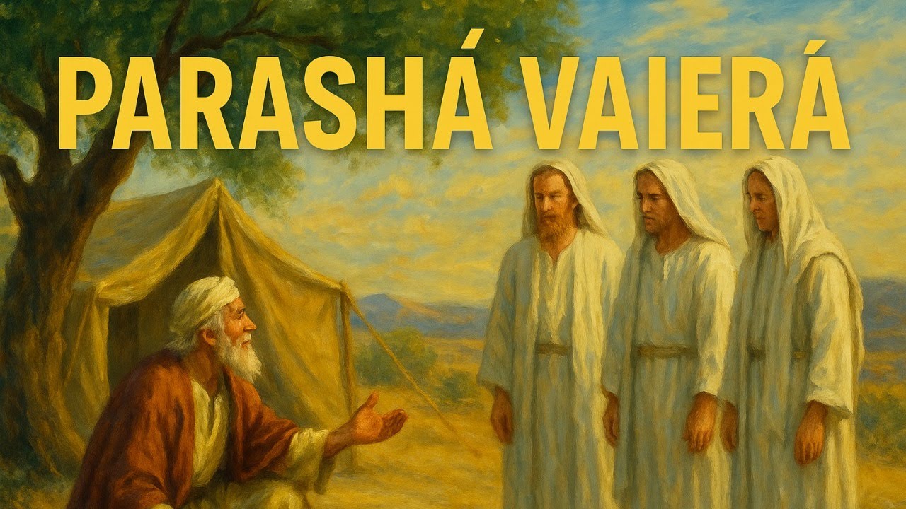 Parashá Vaierá (E mostrou-se) | 08/11/2025