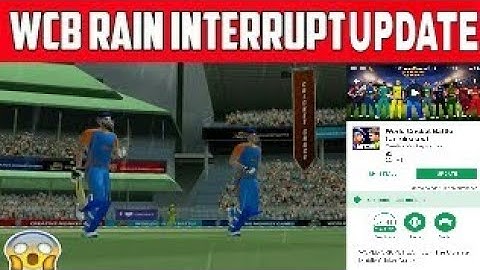 WORLD CRICKET BATTLE NEW UPDATE||1.1.8 VERSION||RAIN INTERRUPT ||BIG UPDATE