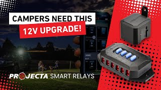 Camp Smarter, Not Harder: Projecta Smart Relays Will Change Your Life