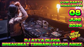 VIRAL!! DJ AYYA OLIVIA VVIP PARTY RONALBOY65 08JUNI 2026 #djpekanbaru #dj #djsidrap #vvipdjayya 